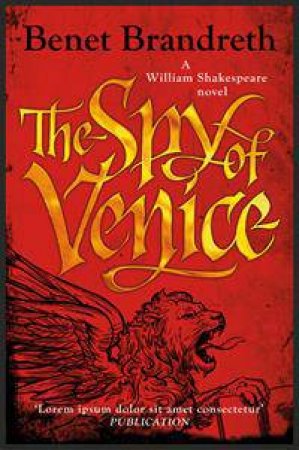 The Spy Of Venice by Benet Brandreth