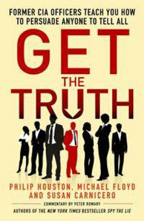 Get the Truth by Philip Houston, Michael Floyd & Susan Carnicero