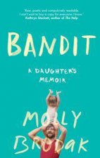 Bandit A Daughters Memoir