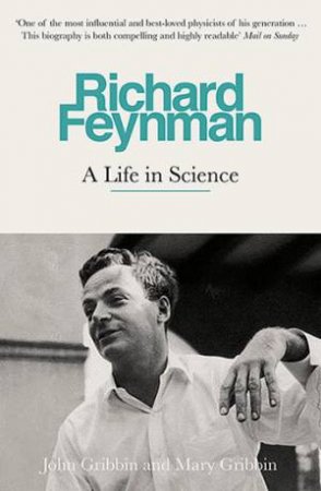 Richard Feynman by John Gribbin & Mary Gribbin