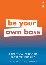 A Practical Guide To Entrepreneurship