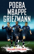 Pogba Mbappe Griezmann
