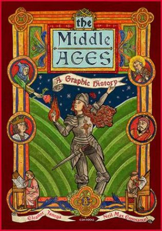 The Middle Ages by Eleanor Janega & Neil Max Emmanuel