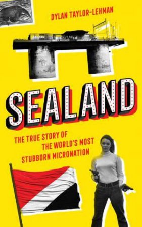 Sealand by Dylan Taylor-Lehman