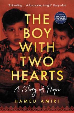 The Boy With Two Hearts by Hamed Amiri