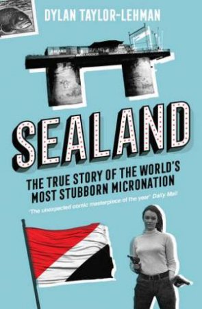 Sealand by Dylan Taylor-Lehman