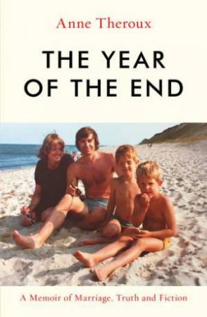 The Year Of The End by Anne Theroux