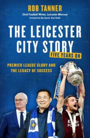 5000-1: The Leicester City Story by Rob Tanner