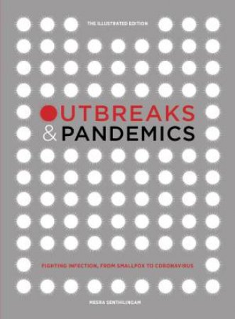 Outbreaks and Pandemics by Meera Senthilingam