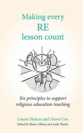 Making Every RE Lesson Count by Various