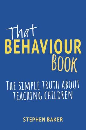 That Behaviour Book by Stephen Baker