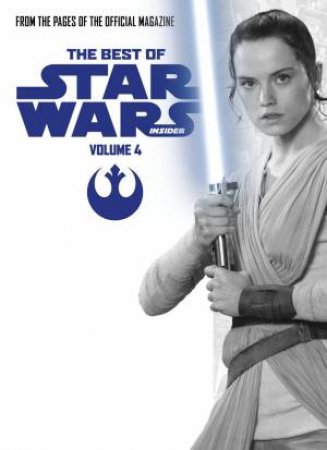 The Best Of Star Wars Insider: Vol 04 by Various