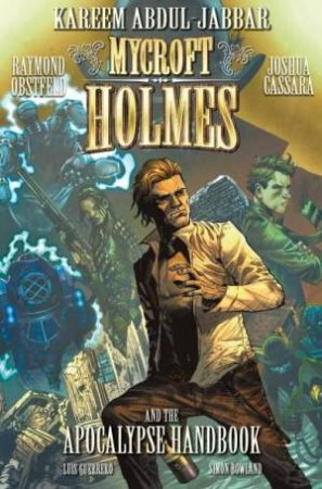 Mycroft Holmes And The Apocalypse Handbook by Kareem Abdul-Jabbar & Josh Cassara