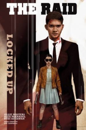 The Raid: Locked Up by Alex Paknadel & Ollie Masters & Budy Setiawan