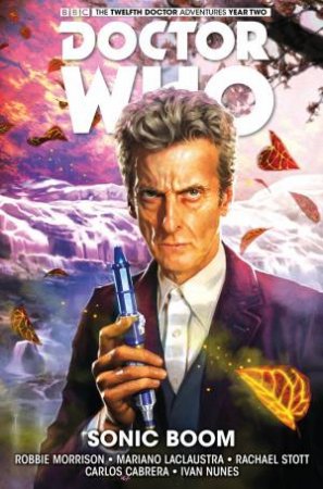 Doctor Who by Robbie Morrison & Mariano Laclaustra