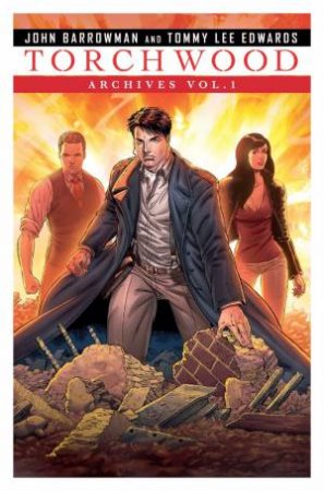 Torchwood by John Barrowman & Tommy Lee Edwards