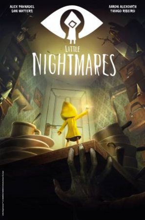 Little Nightmares by Alex Paknadel & Dan Watters & Aaron Alexovich