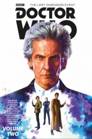 Doctor Who, The Lost Dimension Vol 2 by Cavan Scott & George Mann