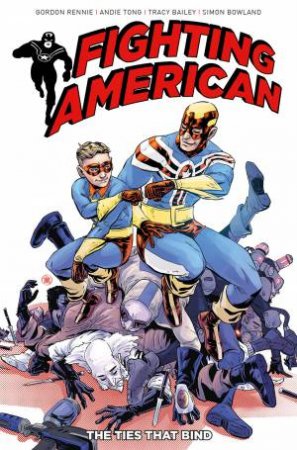 Fighting American by Gordon Rennie & Andie Tong