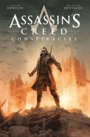 Assassin's Creed: Conspiracies by Guillaume Dorison & Jean-Baptiste Hostache