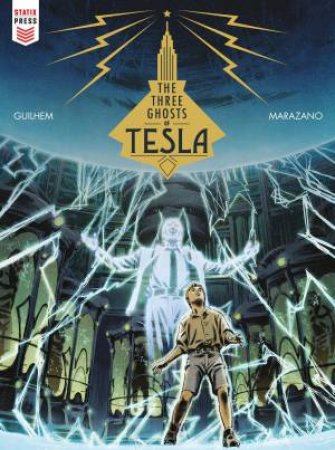 The Three Ghosts Of Tesla by Richard Marazano & Guilhem