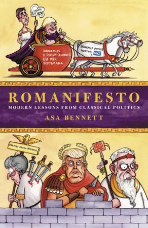 Romanifesto by Asa Bennett