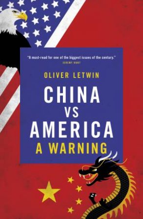 China vs America by Oliver Letwin