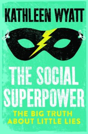 The Social Superpower by Kathleen Wyatt