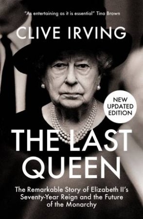 The Last Queen by Clive Irving