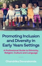 Promoting Inclusion And Diversity In Early Years Settings