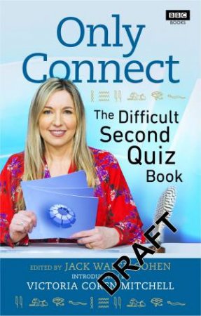 Only Connect: Quiz Book 2 by Jack Waley-Cohen