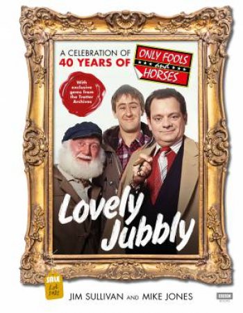 Lovely Jubbly by Jim Sullivan