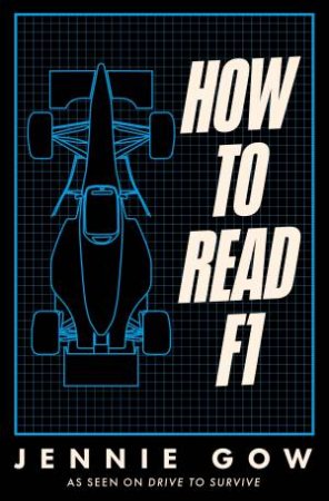 How to Read F1 by Jennie Gow