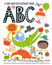 A Hide and Seek Alphabet Book ABC