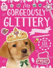 My Gorgeously Glittery Sticker Book