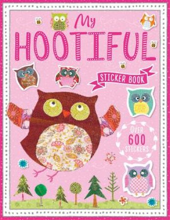 My Hootiful Sticker Book by Various