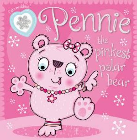 Pennie The Pinkest Polar Bear With Necklace by Various