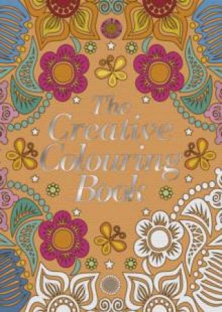 The Creative Colouring Book by Various