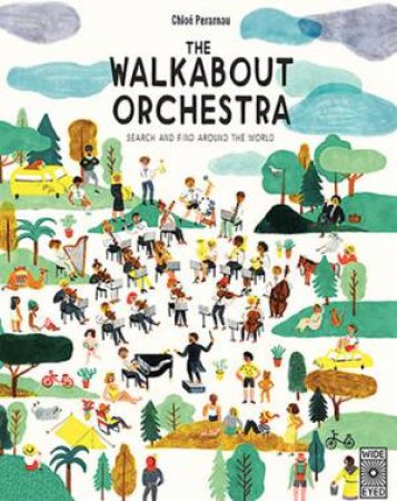 The Walkabout Orchestra by Chloe Perarnau