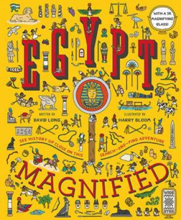 Egypt Magnified by David Long & Harry Bloom