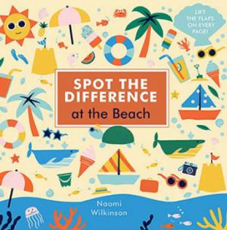 Spot The Difference: At The Beach by Naomi Wilkinson