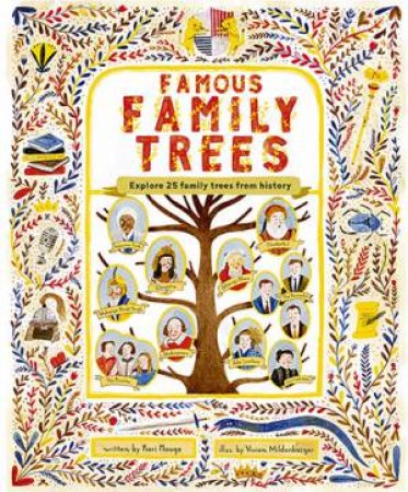 Famous Family Trees by Vivien Mildenberger & Kari Hauge