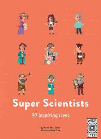 Super Scientists by Anne Blanchard