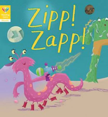 Zipp! Zapp! (Reading Gems Phonics 2) by Various