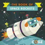 The Book Of Space Rockets Clever Cogz