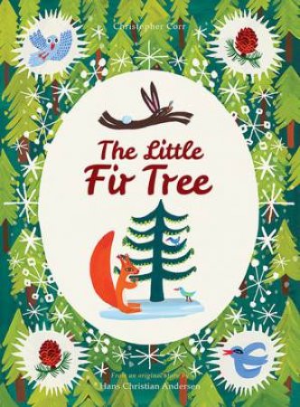 The Little Fir Tree by Christopher Corr