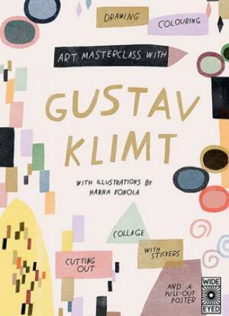 Gustav Klimt (Art Masterclass With) by Hanna Konola