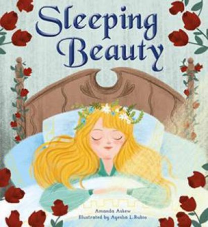 Storytime Classics: Sleeping Beauty by Amanda Askew & Ayesha L. Rubio