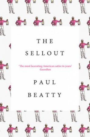 The Sellout by Paul Beatty