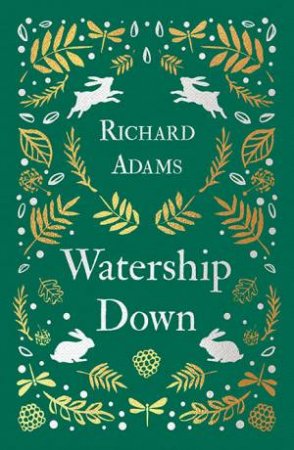 Watership Down (Classic Gift Edition) by Richard Adams